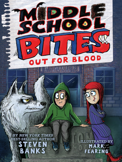 Title details for Middle School Bites 3 by Steven Banks - Available